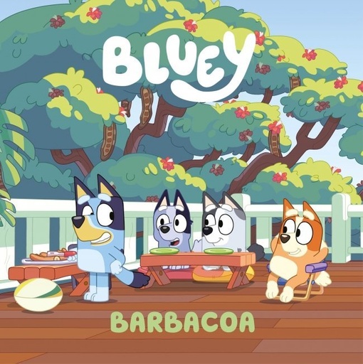 [978-84-488-7174-1] Bluey. Un cuento 14 - Barbacoa (edición en español)