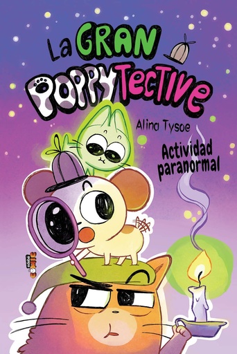 [978-84-683-7581-6] 2. LA GRAN POPPYTECTIVE. ACTIVIDAD PARANORMAL