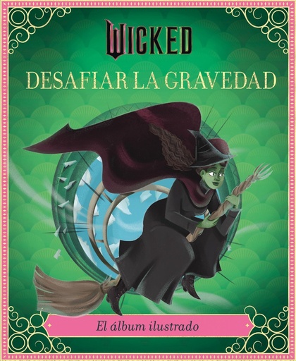 [979-12-5957-623-1] Wicked: Desafiar la gravedad