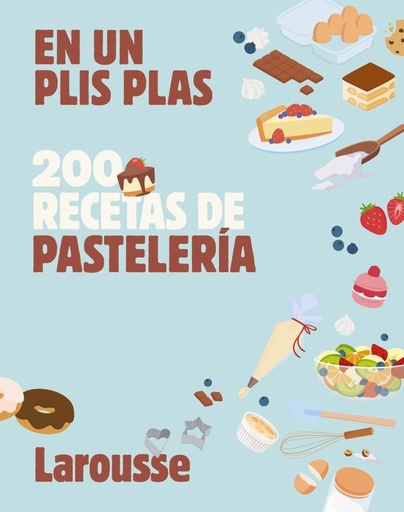 [979-13-87520-69-4] 200 recetas de pastelería
