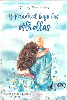 [979-13-87868-07-9] Y MADRID BAJO LAS ESTRELLAS