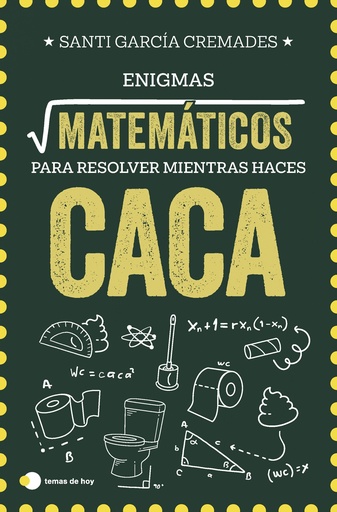[979-13-87869-37-3] Enigmas matemáticos para resolver mientras haces caca