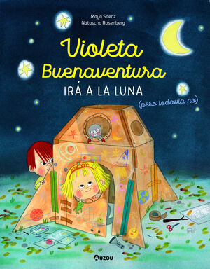 VIOLETA BUENAVENTURA IR� A LA LUNA (PERO TODAV�A N
