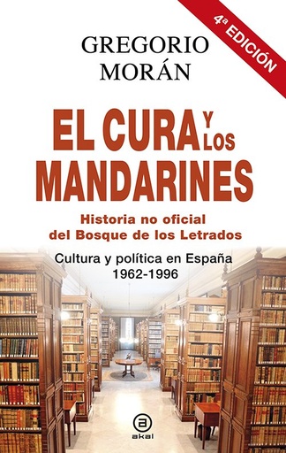 [978-84-460-4128-3] El cura y los mandarines (Historia no oficial del Bosque de los Letrados)