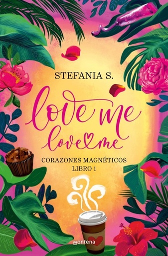 [978-84-10396-03-6] Love me, love me. Libro 1 - Corazones Magnéticos