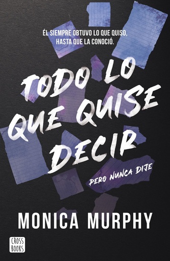 [978-84-08-30079-3] Todo lo que quise decir, pero nunca dije