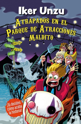 [978-84-270-5333-5] Atrapados en el parque de atracciones maldito