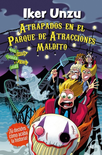 [978-84-270-5333-5] Atrapados en el parque de atracciones maldito