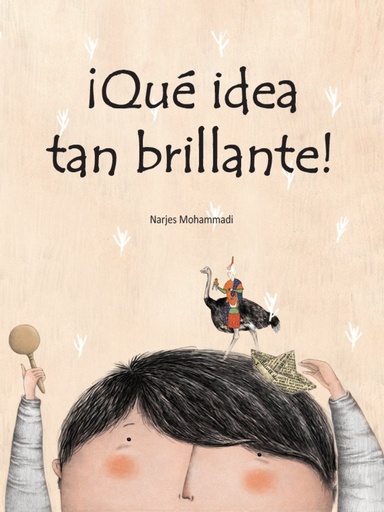 [978-84-18232-06-0] ¡Qué idea tan brillante!