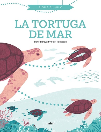 [978-84-17165-56-7] La tortuga de mar