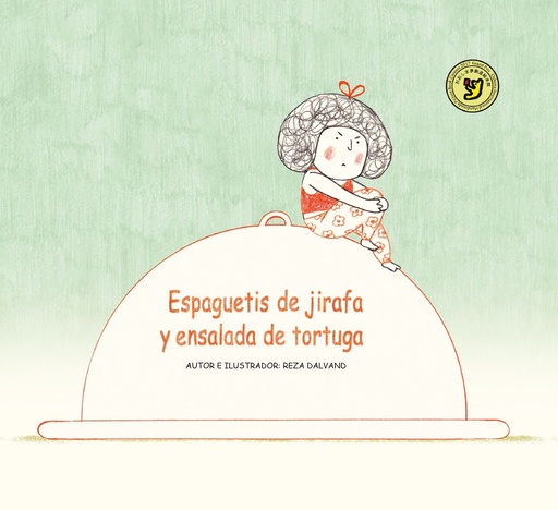 [978-84-18232-25-1] Espaguetis de jirafa y ensalada de tortuga