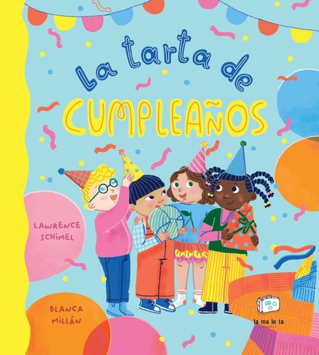 [978-84-18232-66-4] La tarta de cumpleaños